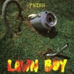 LAWN BOY on WERB PHISH ONE ON WERB