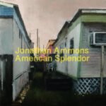Jonathan Ammons American Splendor Jonathan Ammons American Splendor