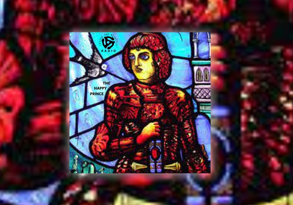 The Happy Prince | Oscar Wilde | Lester the Nightfly