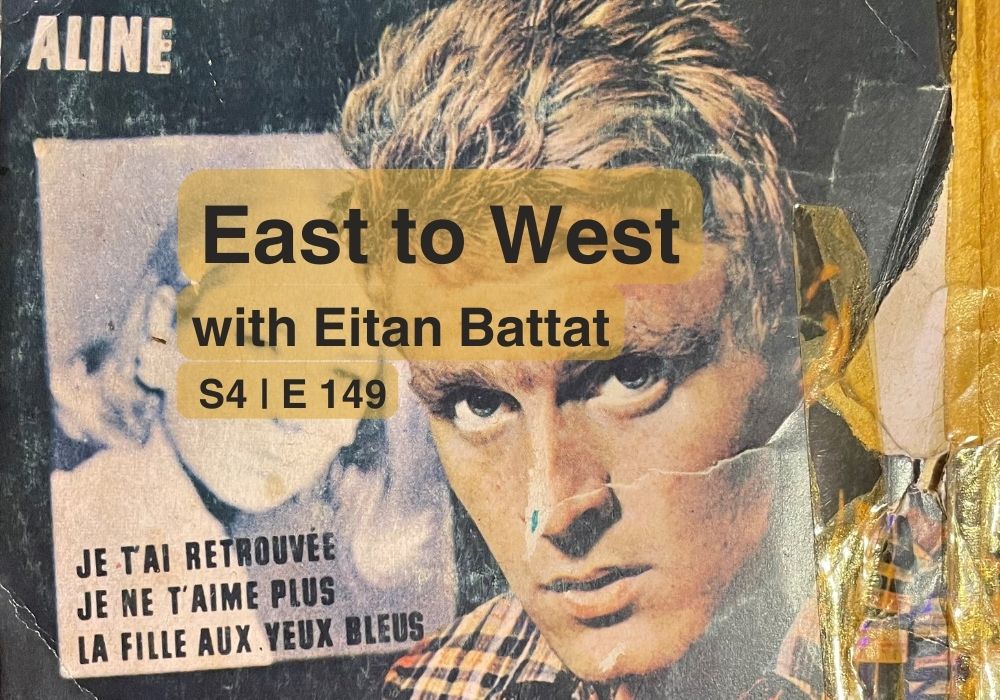 East to West with Eitan Battat - Artist Christophe