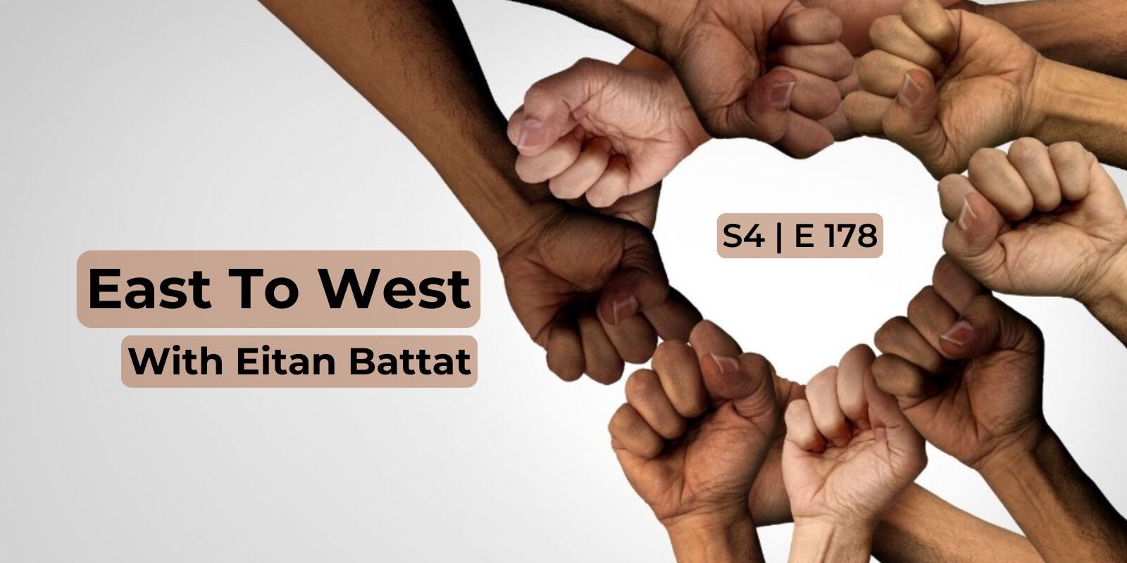 Feature Image – East to West Radio – with Eitan Battat – S4 E178 Feature Image - East to West Radio - with Eitan Battat - S4 E178