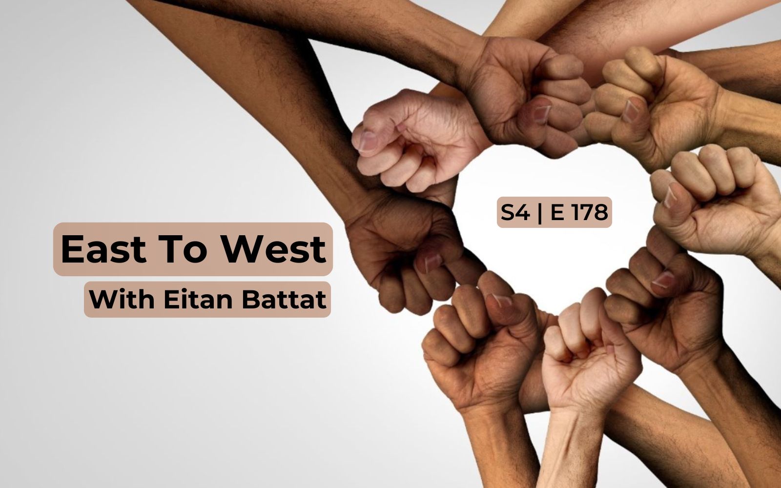 Feature Image - East to West Radio - with Eitan Battat - S4 E178