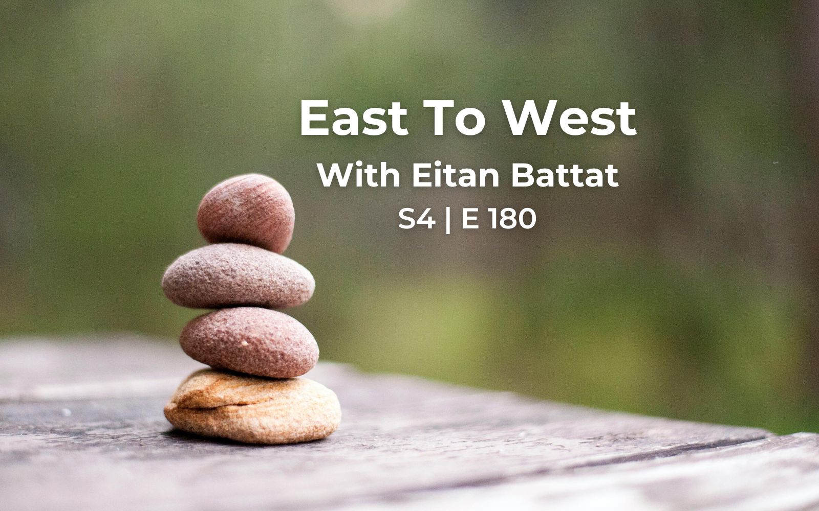 WERB East to West Radio | Ft Eitan Battat | Balance